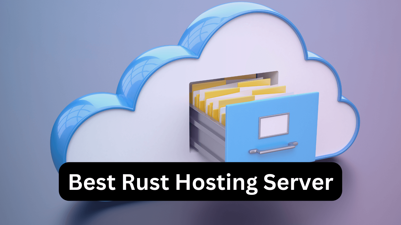 Best Rust Hosting Server