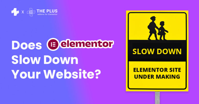 Does Elementor Make Website Slow?: Unveiling the Truth