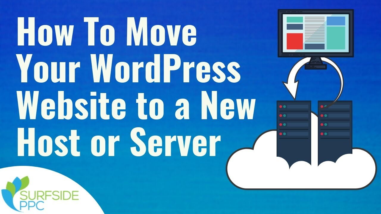 How to Move a WordPress Site to a New Host