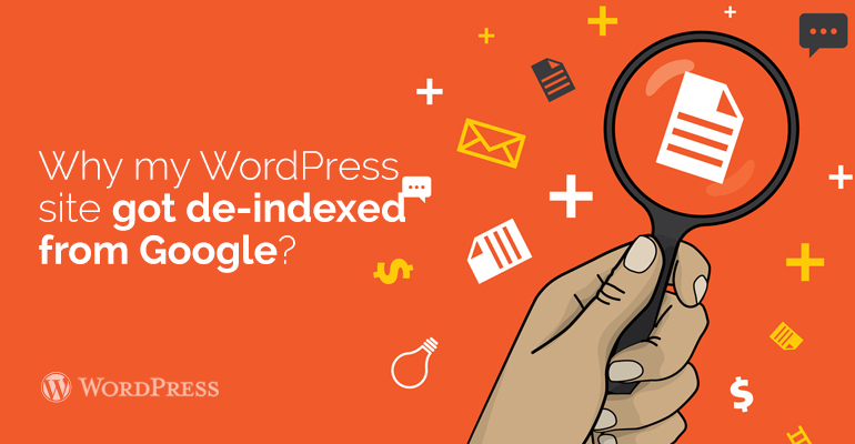 Why My WordPress Site Got De-Indexed From Google