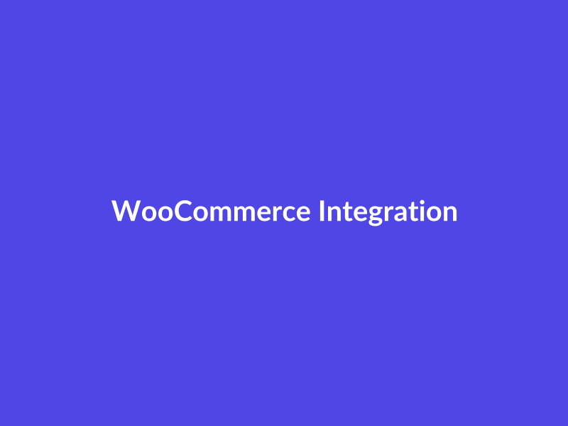 WooCommerce Integration